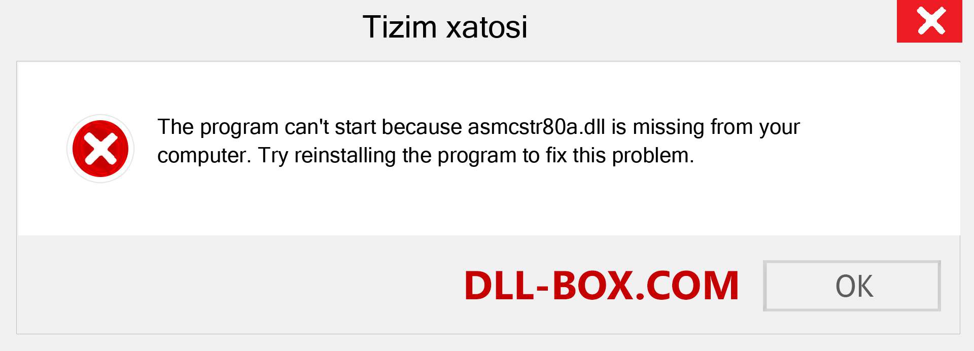 asmcstr80a.dll fayli yo'qolganmi?. Windows 7, 8, 10 uchun yuklab olish - Windowsda asmcstr80a dll etishmayotgan xatoni tuzating, rasmlar, rasmlar